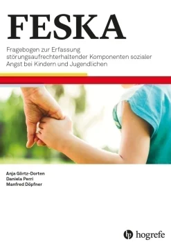 FESKA - Fragebogen zur Erfassung störungsaufrechterhaltender Komponenten, 4-14 Jahre