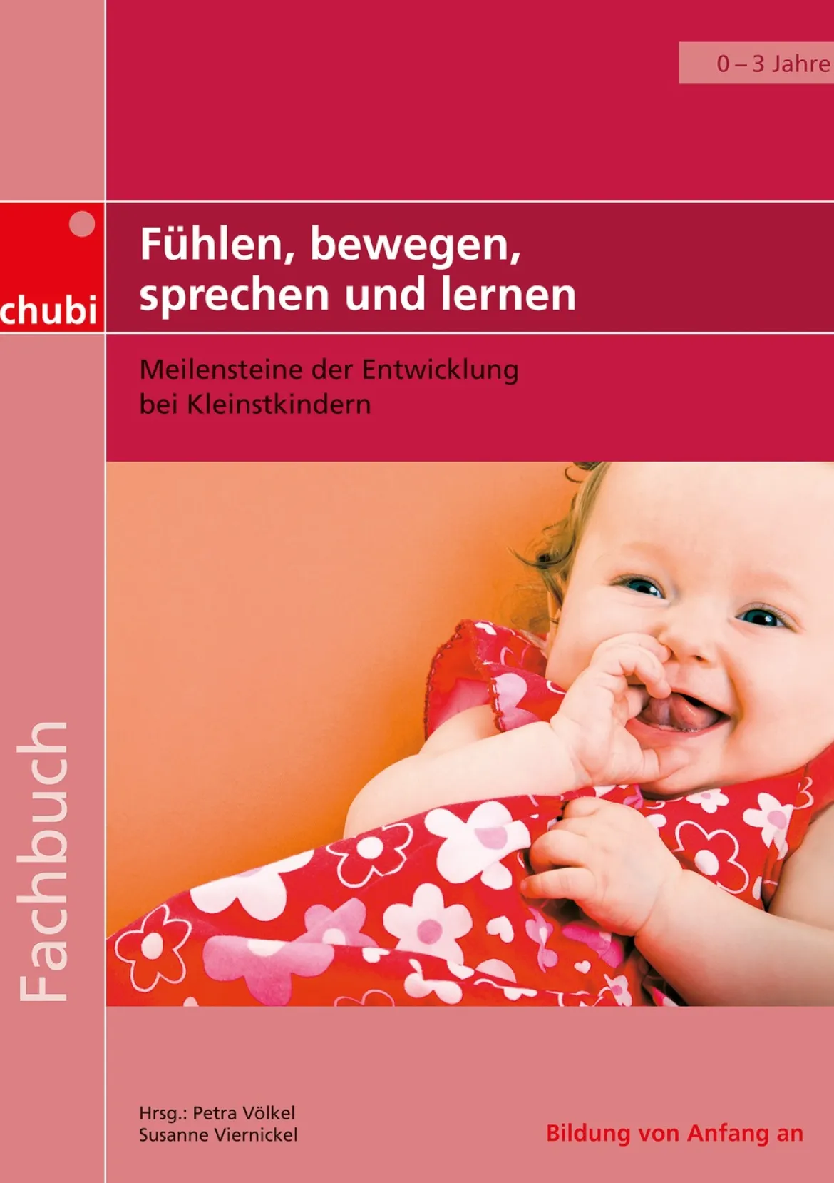 Fühlen, bewegen, sprechen und lernen, Buch, ab 0 Jahre