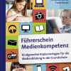 Führerschein Medienkompetenz