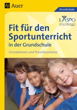 Fit für den Sportunterricht in der Grundschule