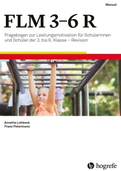 FLM 3-6 R - Fragebogen zur Leistungsmotivation