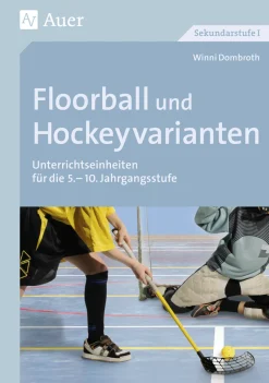 Floorball und Hockeyvarianten