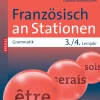 Französisch an Stationen SPEZIAL Grammatik Lj. 3-4
