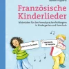Französische Kinderlieder, Buch, 1. Klasse/Vorschule