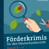 Förderkrimis für den Deutschunterricht Klasse 8-10