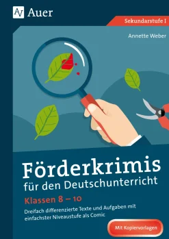 Förderkrimis für den Deutschunterricht Klasse 8-10