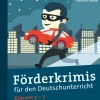 Förderkrimis für den Deutschunterricht Klassen 5-7