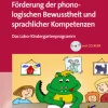 Förderung der phonologischen Bewusstheit und sprachlicher Kompetenzen, Buch inkl. CD