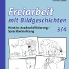 Freiarbeit mit Bildgeschichten, Klasse 3/4