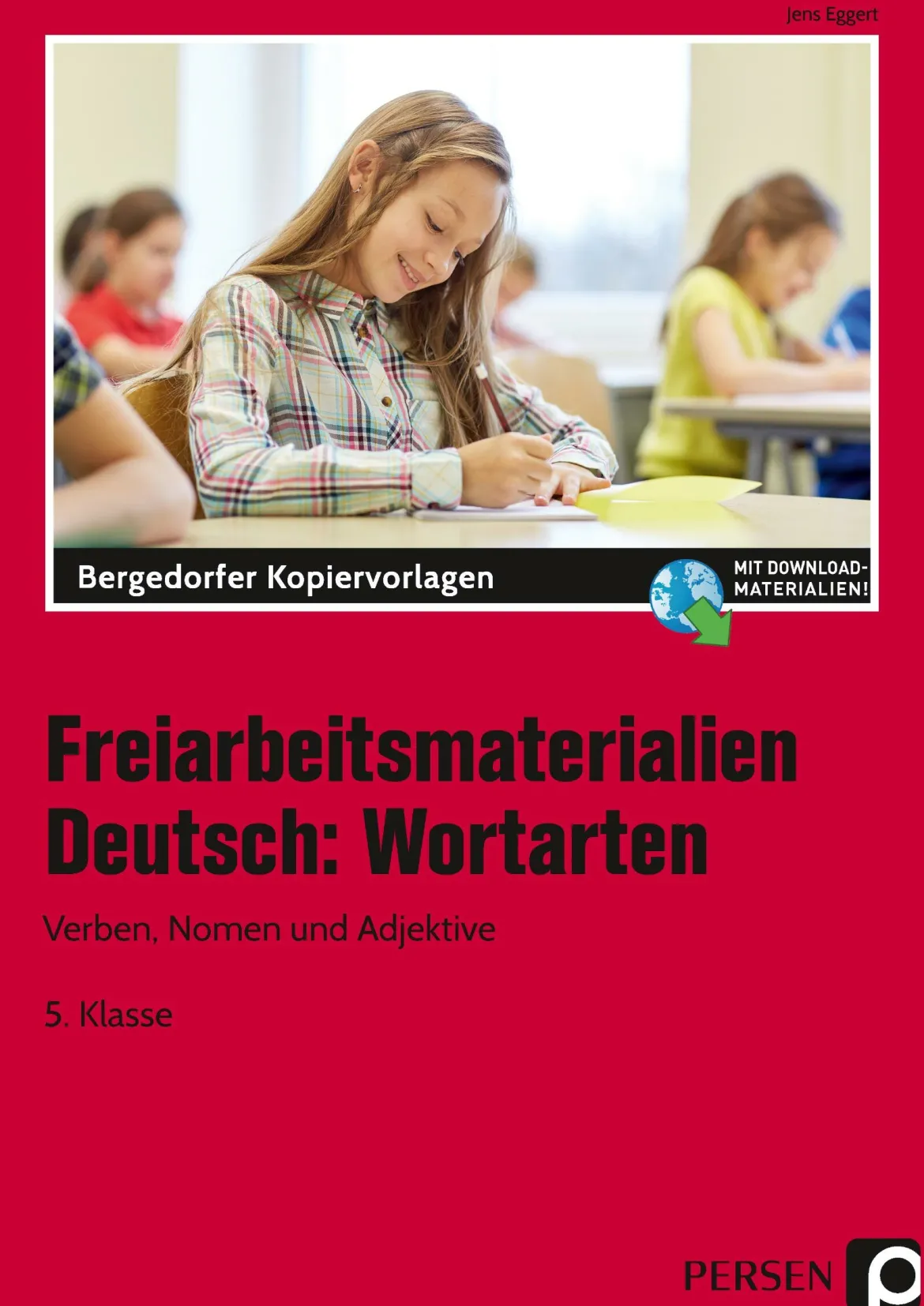 Freiarbeitsmaterialien Deutsch: Wortarten, Kopiervorlagen, Klasse 5