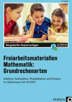 Freiarbeitsmaterialien Mathematik Grundrechenarten, Kopiervorlagen, Klasse 5-6