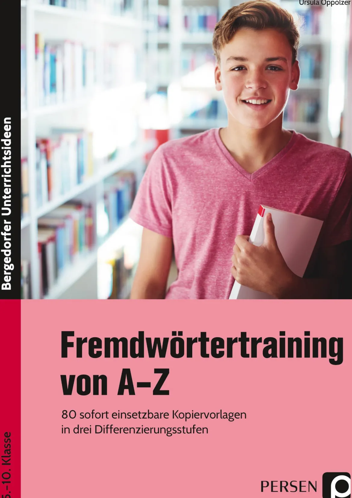 Fremdwörtertraining von A-Z, 5. bis 10. Klasse