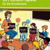 55 FRESCH-Spiele für die Grundschule