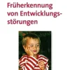 Früherkennung von Entwicklungsstörungen, Buch