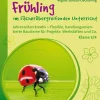 Frühling im fächerübergreifenden Unterricht 3-4