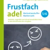 Frustfach ade - Motivationskoffer Mathematik 5-6