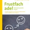 Frustfach ade - Motivationskoffer Physik