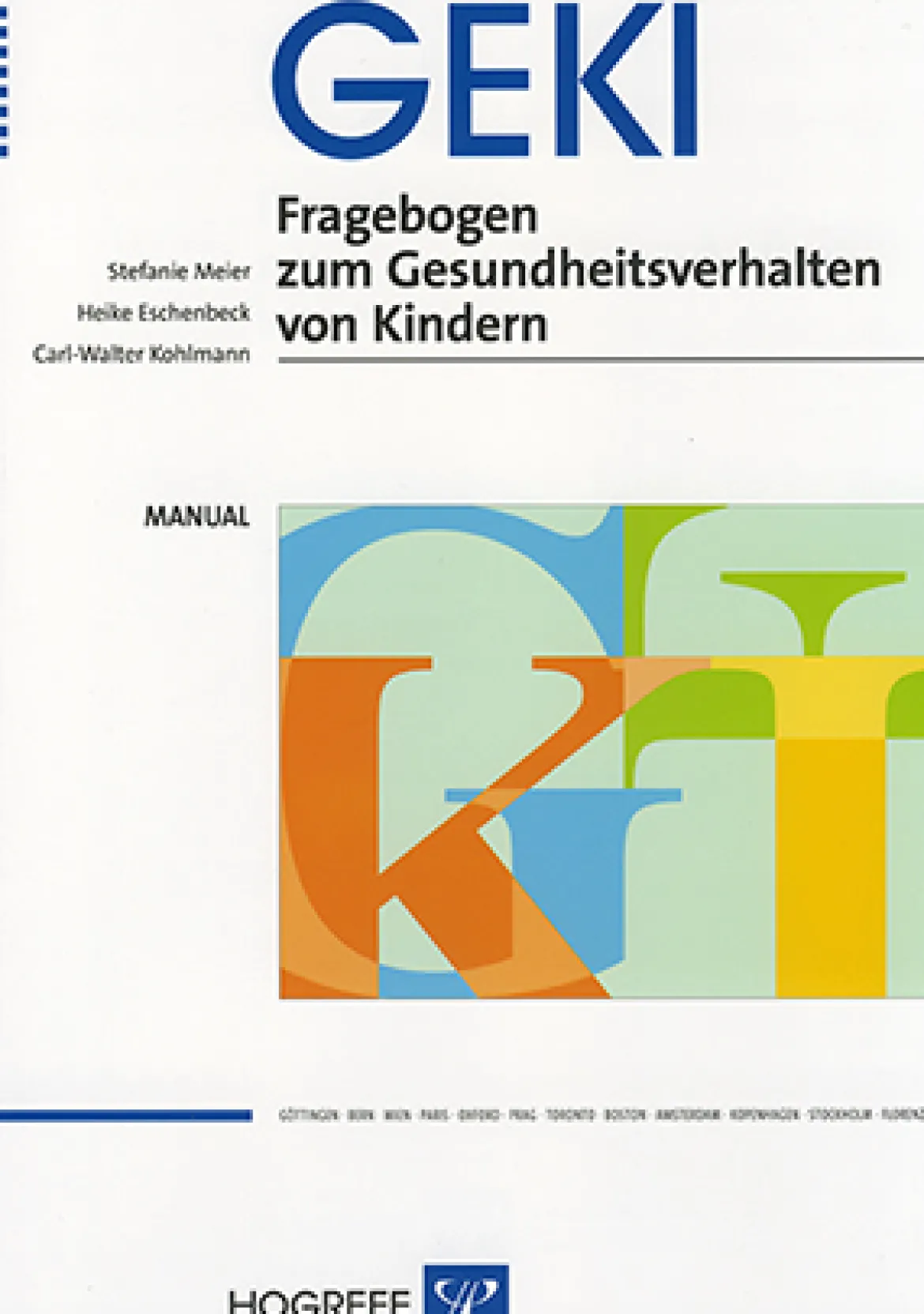 GEKI, kompletter Test, 8-12 Jahre