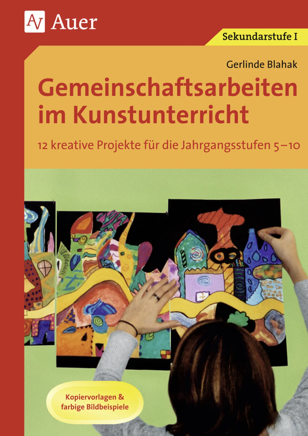 Gemeinschaftsarbeiten im Kunstunterricht