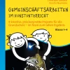 Gemeinschaftsarbeiten im Kunstunterricht Kl. 1-4