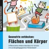 Geometrie entdecken: Flächen und Körper, Buch, 2. bis 4. Klasse