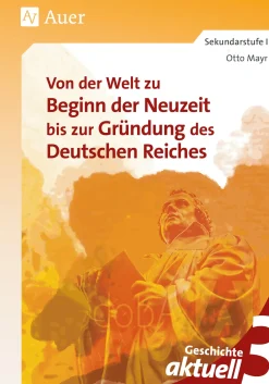 Geschichte aktuell, Band 3, Klasse 7-9