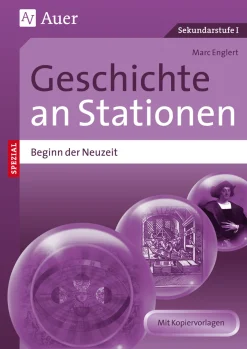 Geschichte an Stationen Beginn der Neuzeit