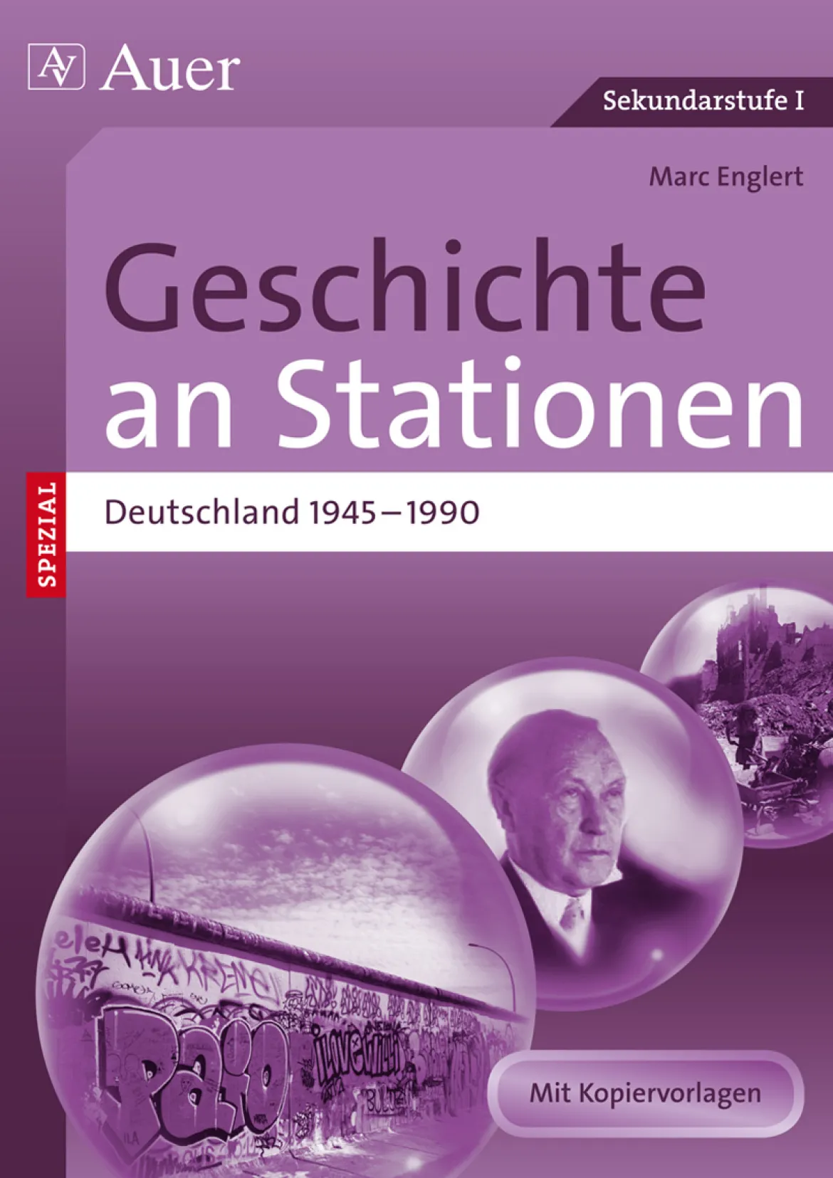 Geschichte an Stationen Deutschland 1945-1990
