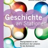 Geschichte an Stationen 9-10 Gymnasium