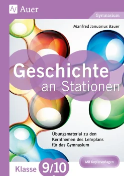 Geschichte an Stationen 9-10 Gymnasium