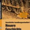 Geschichte handlungsorientiert: Neuere Geschichte, Buch inkl. CD, 8.-9. Klasse