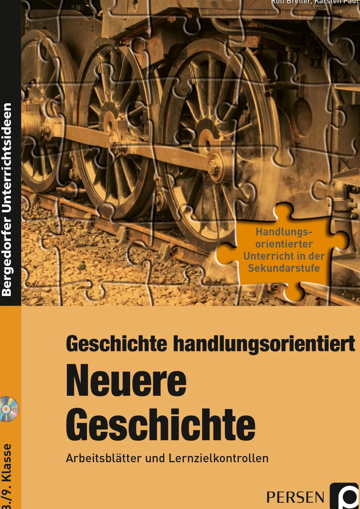 Geschichte handlungsorientiert: Neuere Geschichte, Buch inkl. CD, 8.-9. Klasse