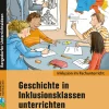Geschichte in Inklusionsklassen unterrichten 5/6, Buch