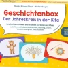 Geschichtenbox: Der Jahreskreis in der Kita, Kartensatz, 3-6 Jahre