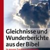 Gleichnisse und Wunderberichte aus der Bibel