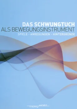 Gonge® Das Schwungtuch als Bewegungsinstrument, Buch