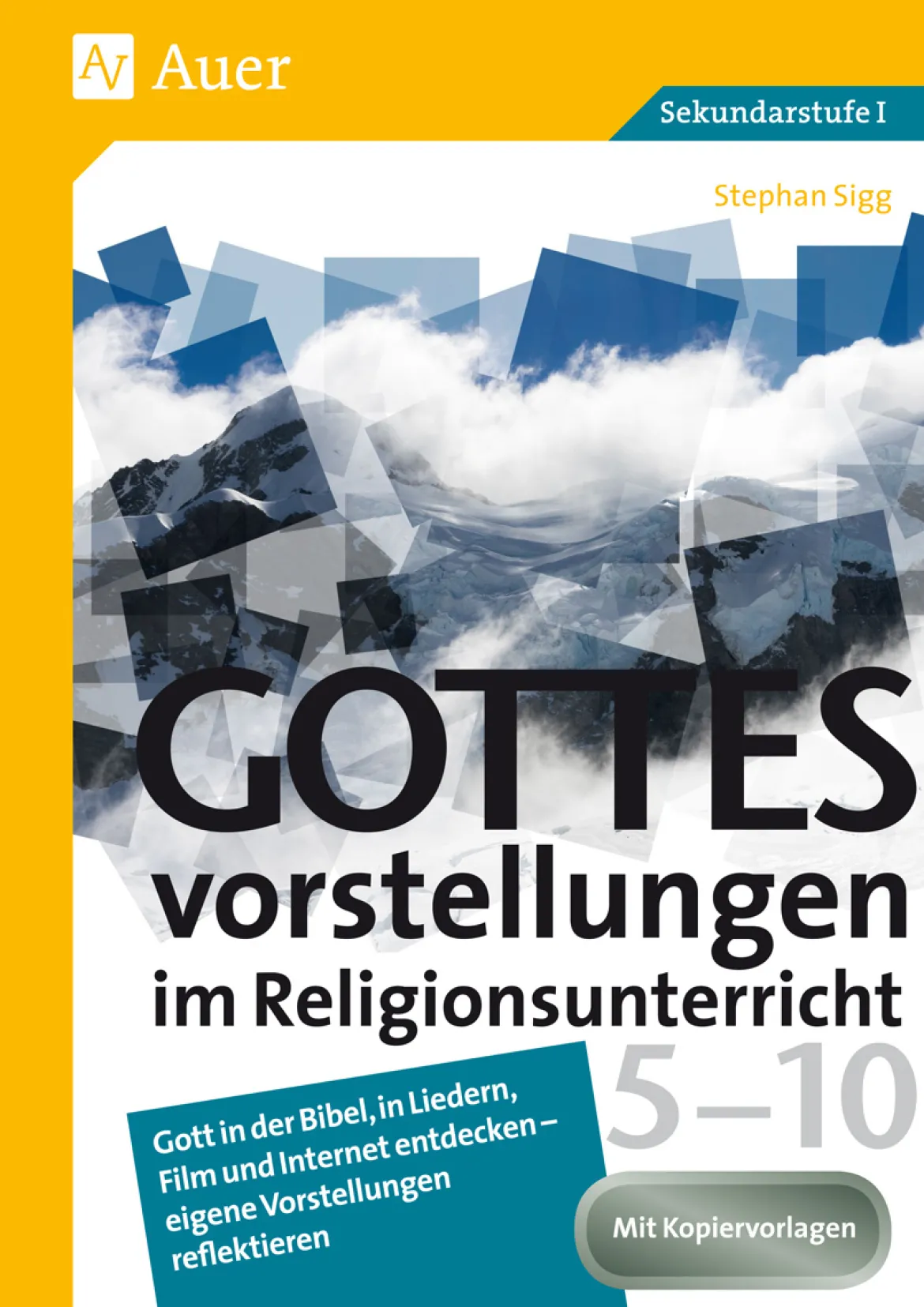Gottesvorstellungen im Religionsunterricht 5-10