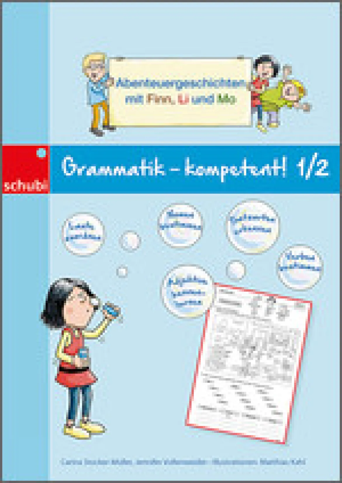 Grammatik - kompetent! 1/2 - Abenteuergeschichten mit Finn, Li und Mo, 1.-2. Klasse