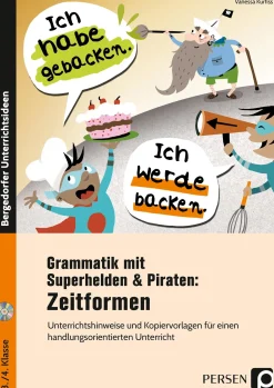 Grammatik mit Superhelden & Piraten: Zeitformen, Buch, 3. und 4. Klasse
