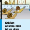 Größen anschaulich: Zeit und Längen, Buch, 1.-4. Klasse