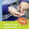 Größen in der Grundschule: Geld 1-4