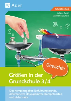 Größen in der Grundschule: Gewichte 3/4