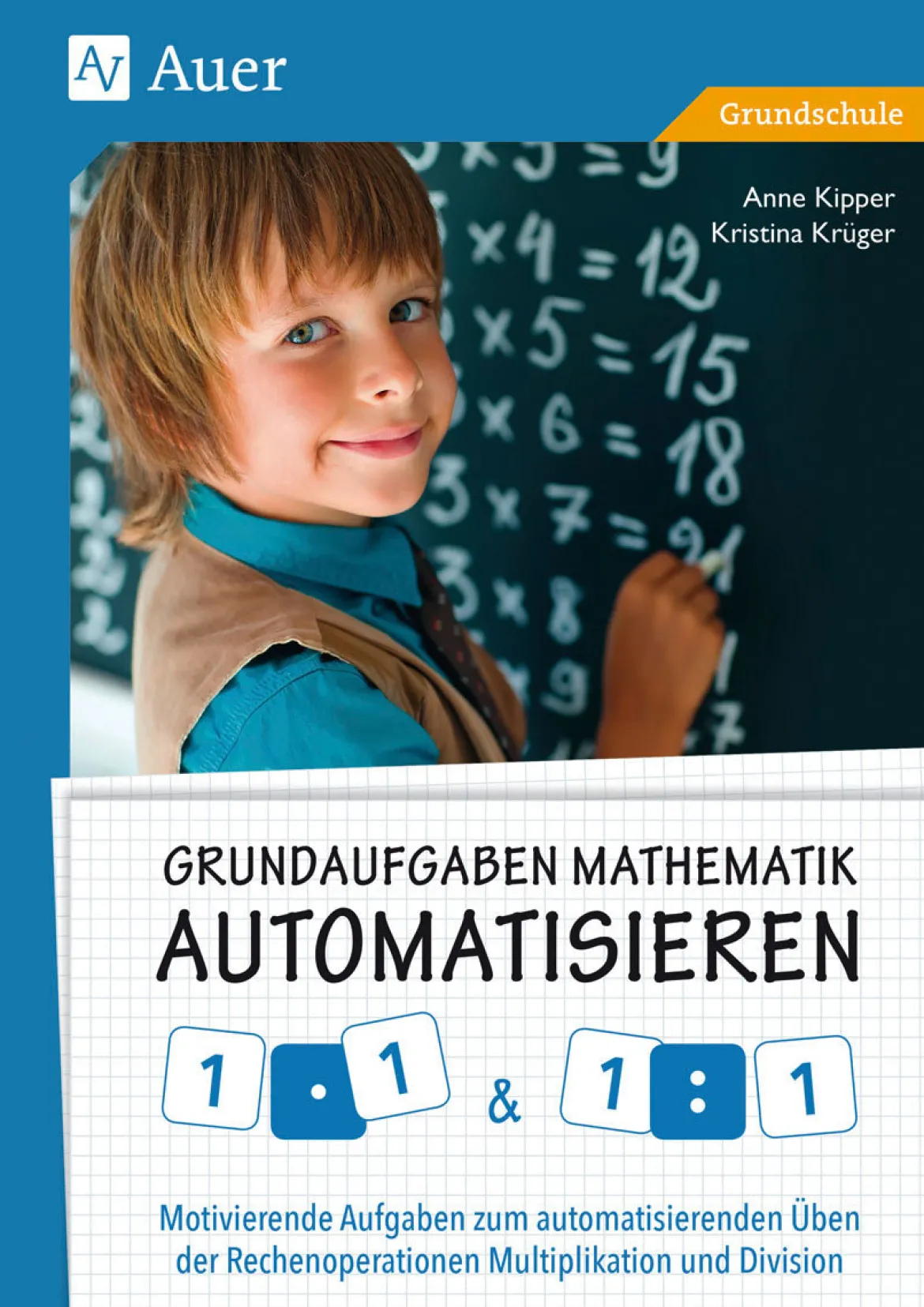 Grundaufgaben Mathematik automatisieren 1x1 & 1÷1