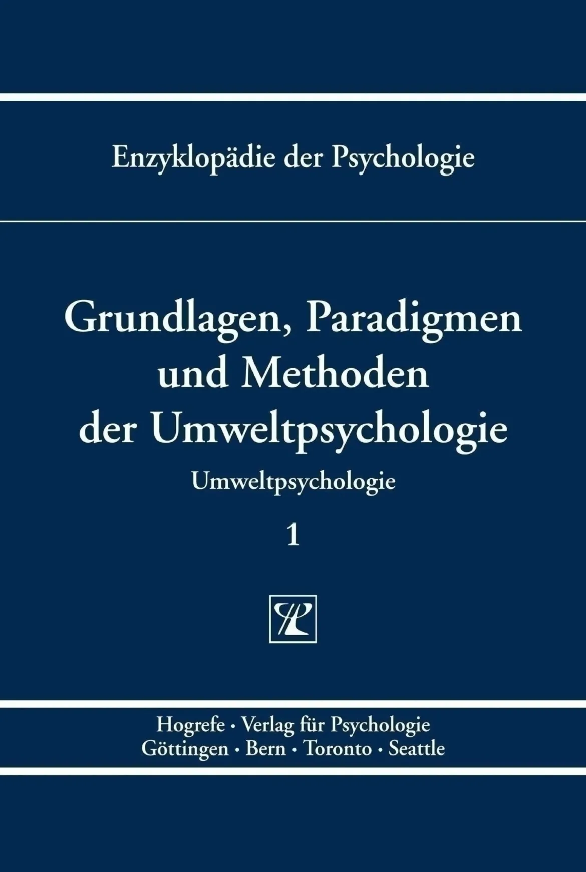 Grundlagen, Paradigmen und Methoden der Umweltpsychologie, Buch