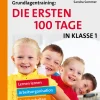 Grundlagentraining: Die ersten 100 Tage in Kl. 1