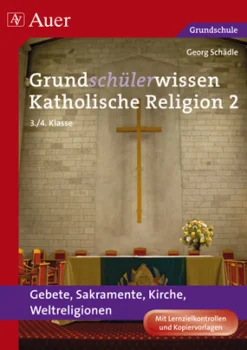 Grundschülerwissen Katholische Religion, Band 2