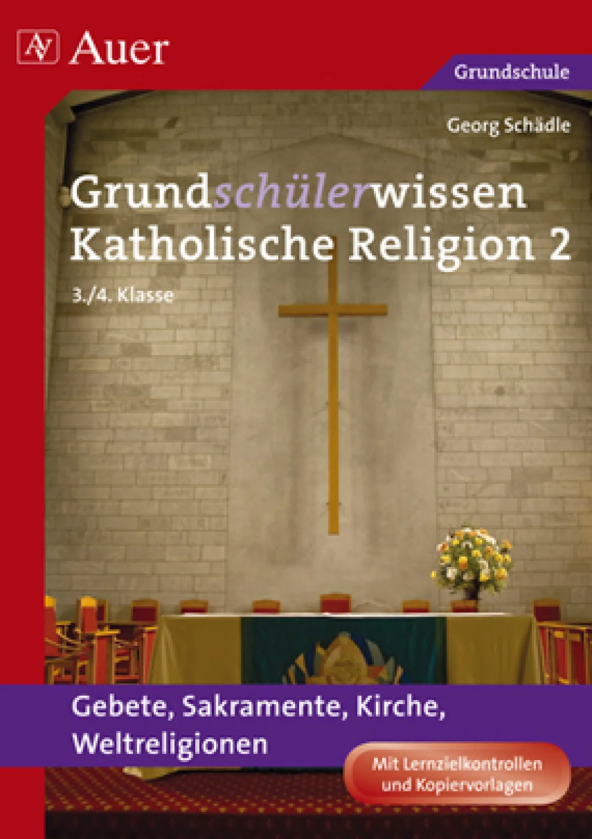 Grundschülerwissen Katholische Religion, Band 2