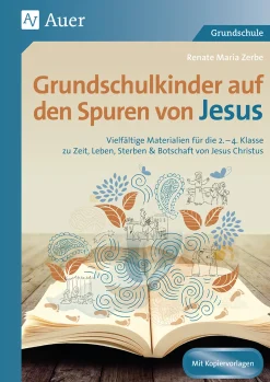 Grundschulkinder auf den Spuren von Jesus