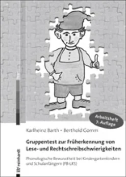 Gruppentest zur Früherkennung von Lese- und Rechtschreibschwierigkeiten