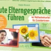 Gute Elterngespräche führen - 44 Methodenkarten für Erzieherinnen